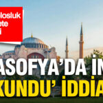 Ayasofyada incil okuma iddiasi rusya baskonsoloslugu harekete gecti RiRWzucc